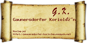 Gaunersdorfer Koriolán névjegykártya